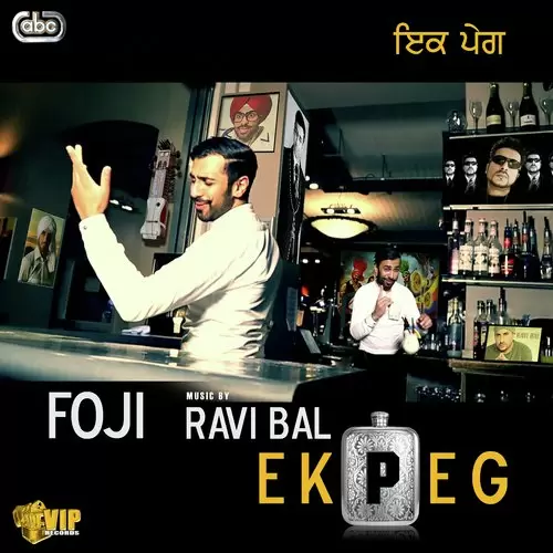 Ek Peg Foji With Ravi Bal Mp3 Download Song - Mr-Punjab