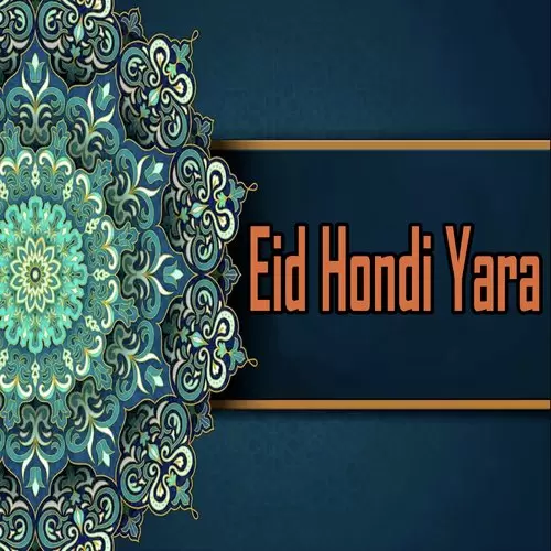 Eid Hondi Yara Songs