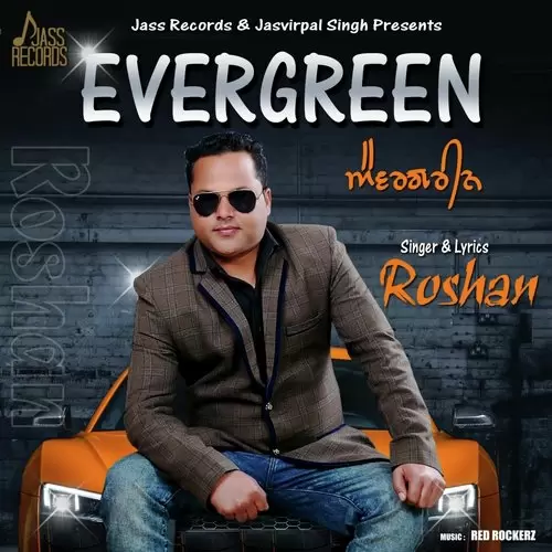 Evergreen Roshan Mp3 Download Song - Mr-Punjab