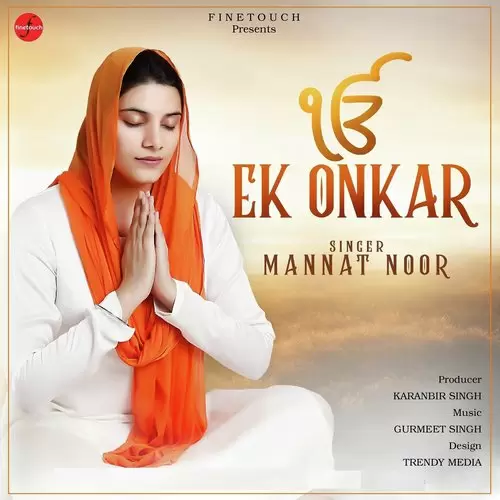 Ek Onkar Mannat Noor Mp3 Download Song - Mr-Punjab