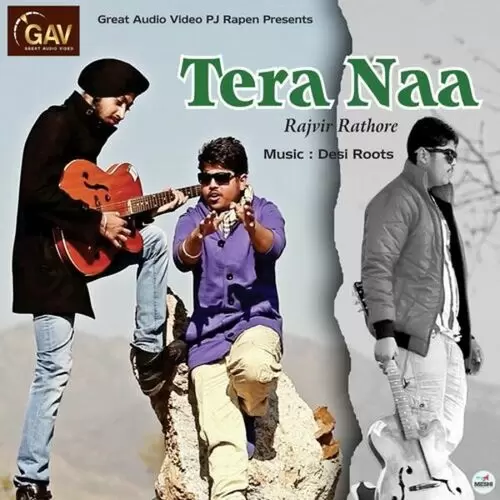 Tera Naa Rajvir Rathore Mp3 Download Song - Mr-Punjab