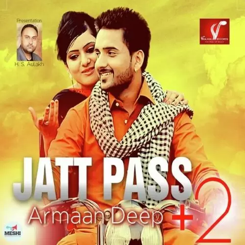 Jatt Pass +2 Armaan Deep Mp3 Download Song - Mr-Punjab