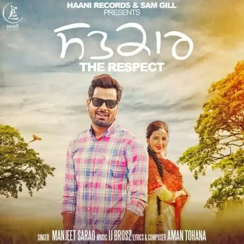 Satkaar (The Respect) Manjeet Sarao Mp3 Download Song - Mr-Punjab