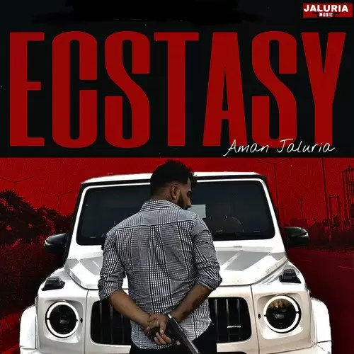 Ecstasy Aman Jaluria Mp3 Download Song - Mr-Punjab