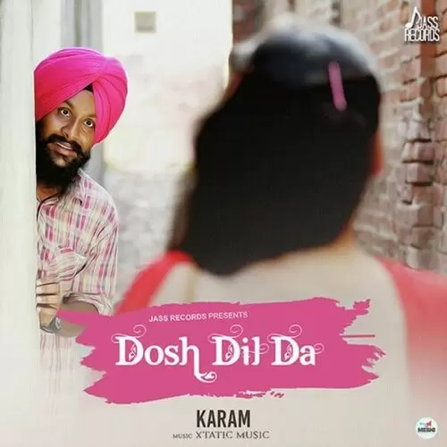 Dosh Dil Da Karam Mp3 Download Song - Mr-Punjab