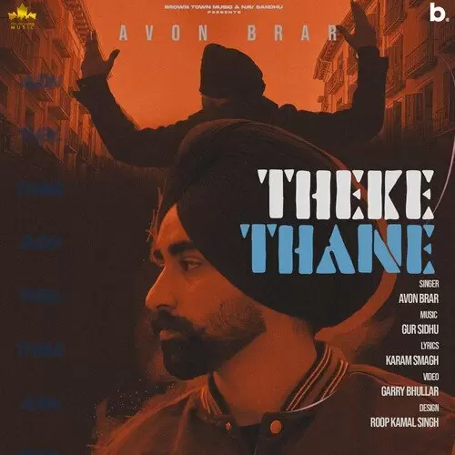 Theke Thane - Single Song by Avon Brar - Mr-Punjab