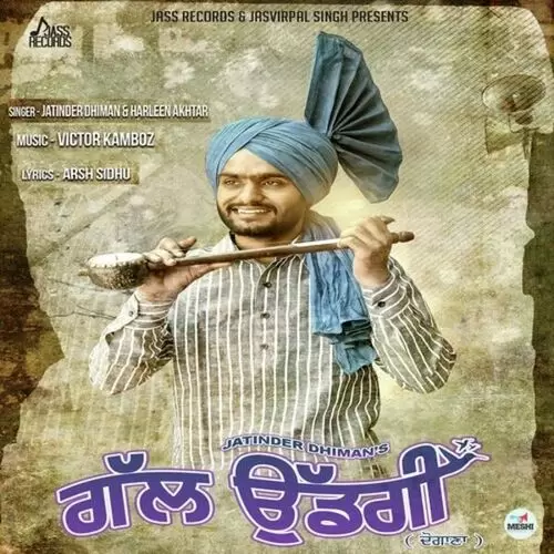 Gal Uddgi Jatinder Dhiman Mp3 Download Song - Mr-Punjab