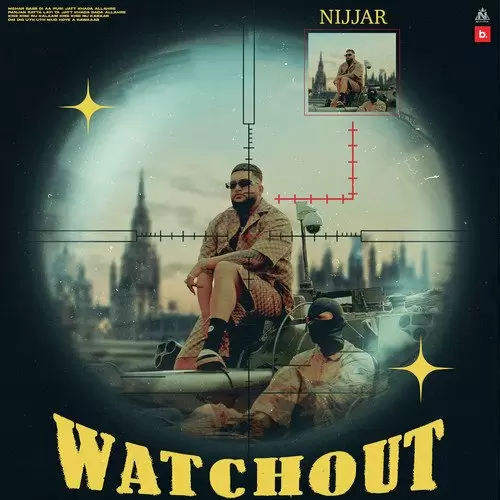 Watchout Nijjar Mp3 Download Song - Mr-Punjab