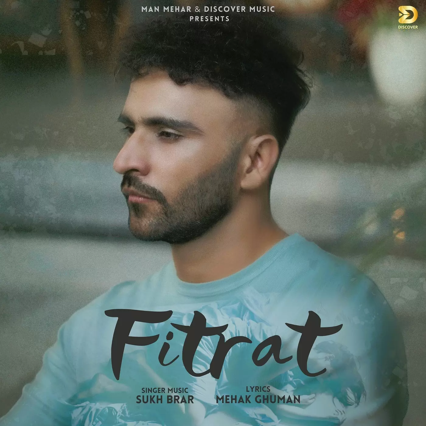 Fitrat - Single Song by Sukh Brar - Mr-Punjab