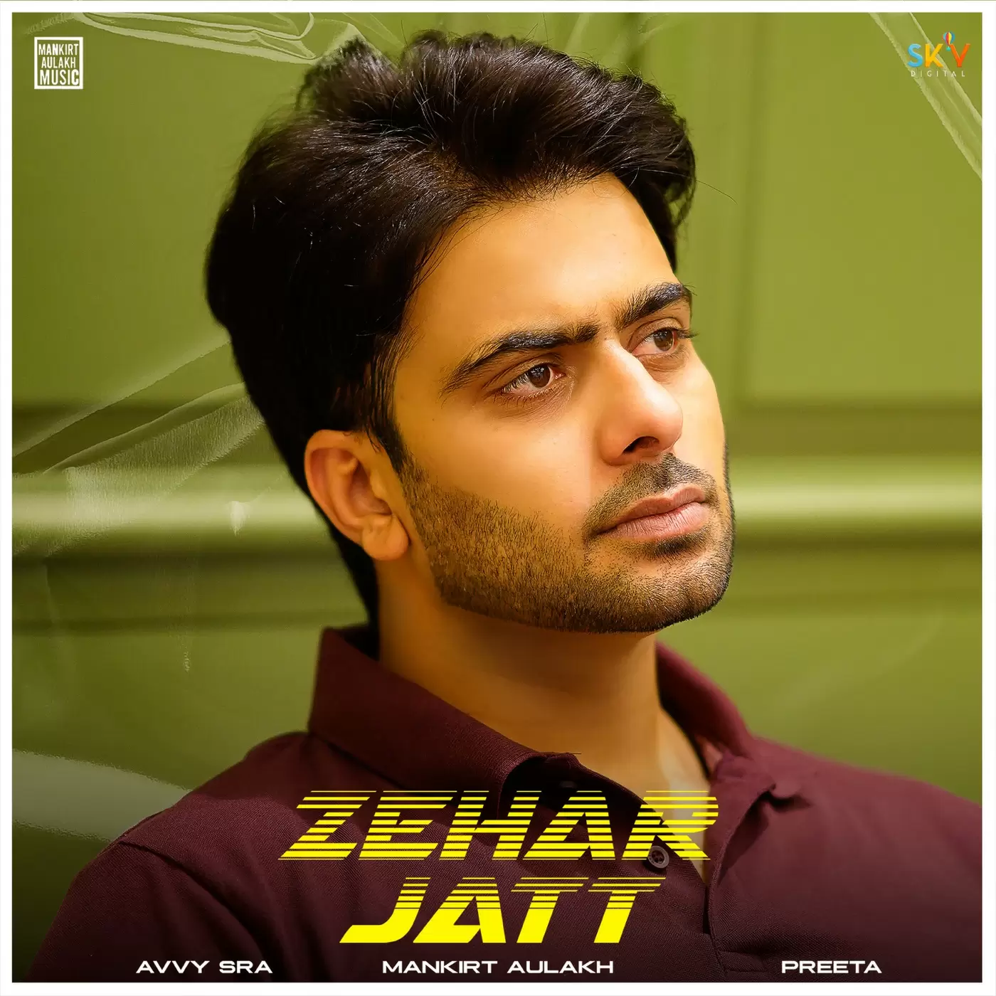 Zehar Jatt - Single Song by Mankirt Aulakh - Mr-Punjab