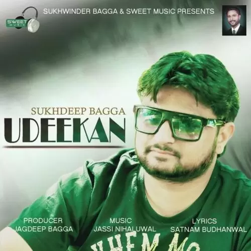 Udeekan Sukhdeep Bagga Mp3 Download Song - Mr-Punjab