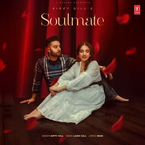 Soulmate Sippy Gill Mp3 Download Song - Mr-Punjab