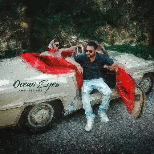 Ocean Eyes Amrinder Gill Mp3 Download Song - Mr-Punjab