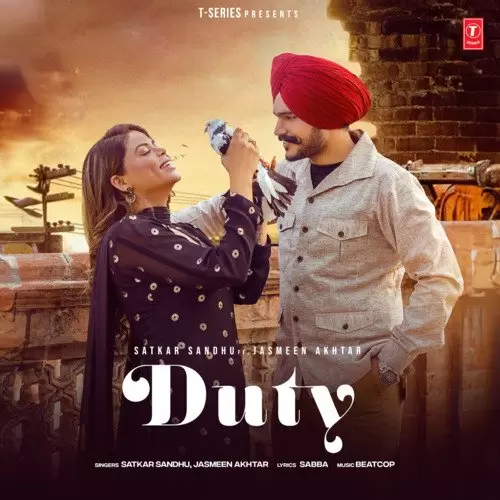 Duty - Single Song by Satkar Sandhu - Mr-Punjab