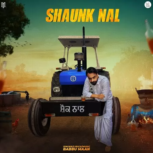 Shaunk Nal Babbu Maan Mp3 Download Song - Mr-Punjab