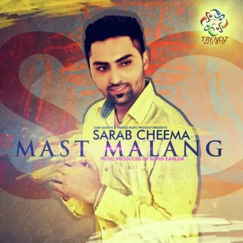 Mast Malang Sarabh Cheema Mp3 Download Song - Mr-Punjab