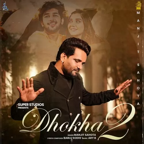 Dhokha 2 Manjit Sahota Mp3 Download Song - Mr-Punjab