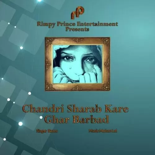 Chandri Sharab Kare Ghar Barbad Bawa Mp3 Download Song - Mr-Punjab