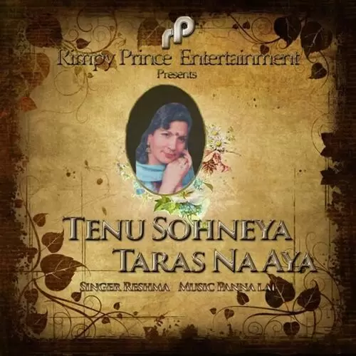 Tenu Sohneya Taras Na Aya Reshma Mp3 Download Song - Mr-Punjab