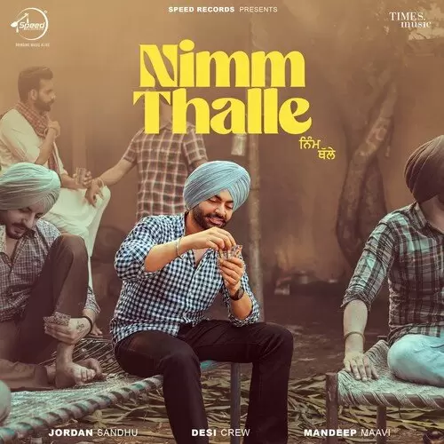 Nimm Thalle Jordan Sandhu Mp3 Download Song - Mr-Punjab