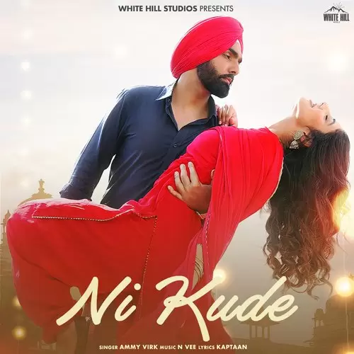 Ni Kude Ammy Virk Mp3 Download Song - Mr-Punjab