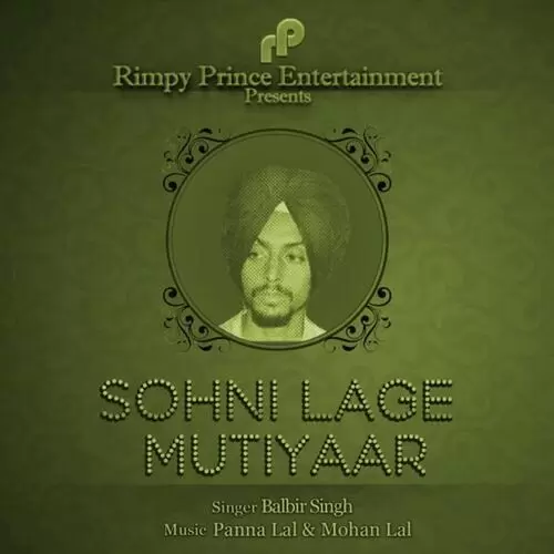 Sohni Lage Mutiyaar Balbir Singh Mp3 Download Song - Mr-Punjab