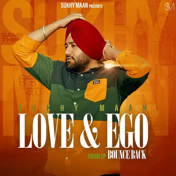 Love Ego Sukhy Maan Mp3 Download Song - Mr-Punjab