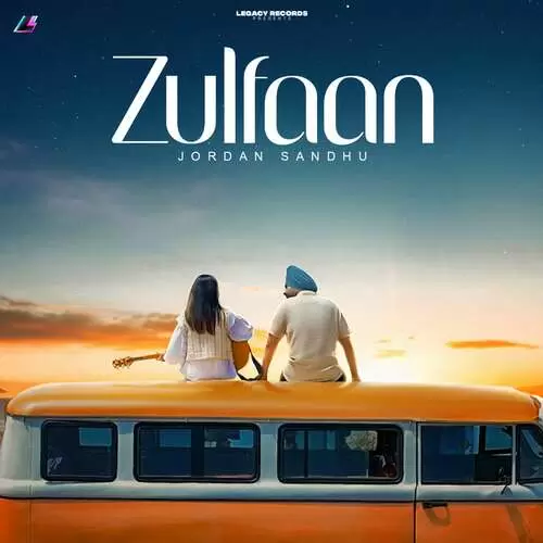 Zulfaan Jordan Sandhu Mp3 Download Song - Mr-Punjab