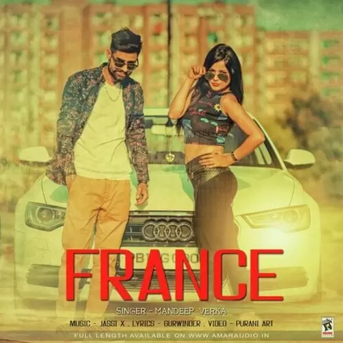 France Mandeep Verka Mp3 Download Song - Mr-Punjab