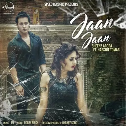 Jaan Jaan Sheenz Arora Mp3 Download Song - Mr-Punjab