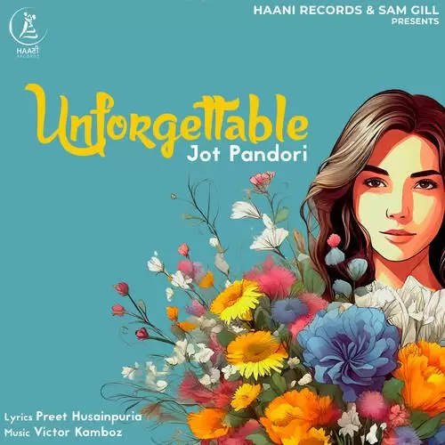 Unforgettable Jot Pandori Mp3 Download Song - Mr-Punjab