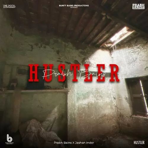 Hustler Prabh Bains Mp3 Download Song - Mr-Punjab