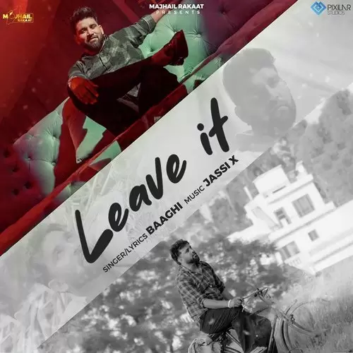 Leave It Baaghi Mp3 Download Song - Mr-Punjab