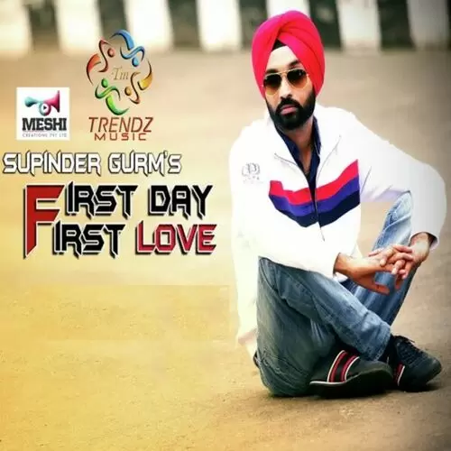 First Day First Love Supinder Gurm Mp3 Download Song - Mr-Punjab