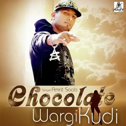 Chocolate Wargi Kudi Amrit Saab Mp3 Download Song - Mr-Punjab