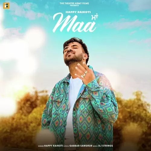 Maa Happy Raikoti Mp3 Download Song - Mr-Punjab