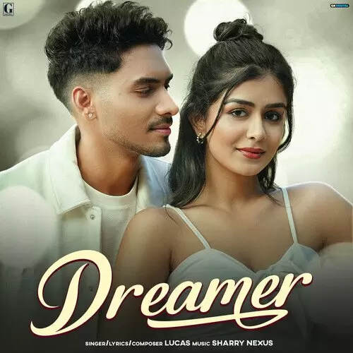 Dreamer Lucas Mp3 Download Song - Mr-Punjab