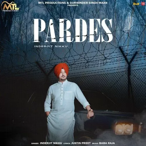 Pardes Inderjit Nikku Mp3 Download Song - Mr-Punjab