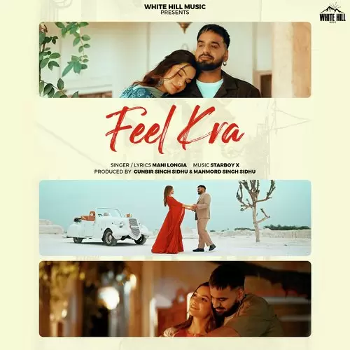 Feel Kra - Single Song by Mani Longia - Mr-Punjab