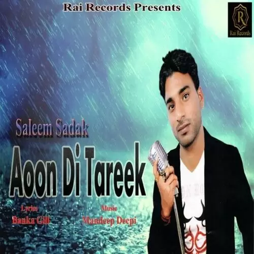 Aoon Di Tareek Saleem Sadak Mp3 Download Song - Mr-Punjab