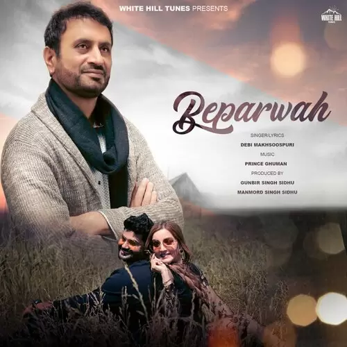 Beparwah - Single Song by Debi Makhsoospuri - Mr-Punjab