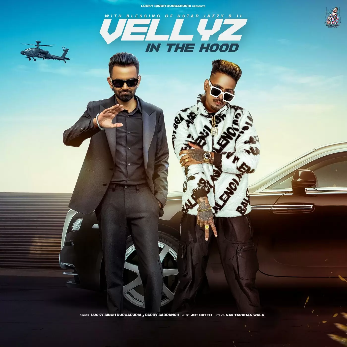 Vellyz In The Hood - Single Song by Lucky Singh Durgapuria - Mr-Punjab