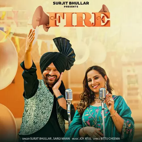 Fire Surjit Bhullar Mp3 Download Song - Mr-Punjab