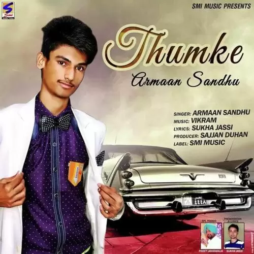 Thumke Armaan Sandhu Mp3 Download Song - Mr-Punjab