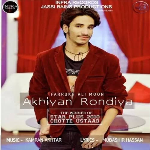 Akhiyan Rondiya Farrukh Ali Moon Mp3 Download Song - Mr-Punjab