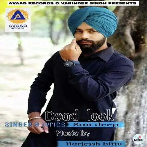 Dead Look San Deep Mp3 Download Song - Mr-Punjab