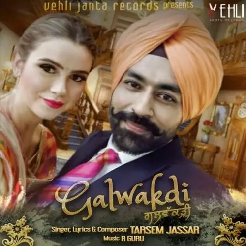 Galwakdi Tarsem Jassar Mp3 Download Song - Mr-Punjab