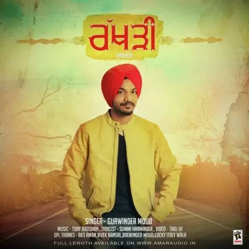 Rakhdi Gurwinder Moud Mp3 Download Song - Mr-Punjab