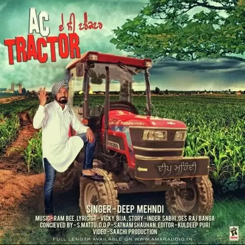 AC Tractor Deep Mehndi Mp3 Download Song - Mr-Punjab