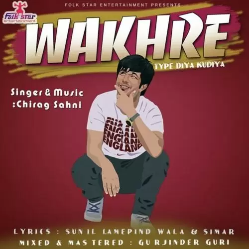 Wakhre Type Diya Kudiya Chirag Sahni Mp3 Download Song - Mr-Punjab